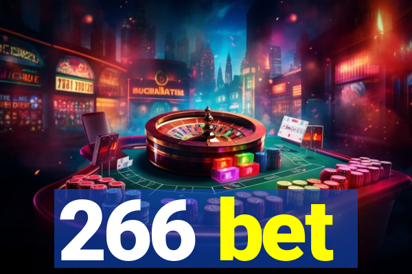 266 bet